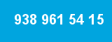 938 961 54 15 938 961 54 15